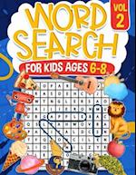 Word Search for Kids Ages 6-8 Volume 2