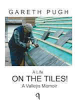 A Life on the Tiles