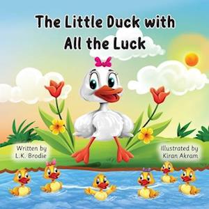 The Little Duck with All the Luck