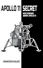 Apollo 11 Secret - New Evidence About Apollo 11