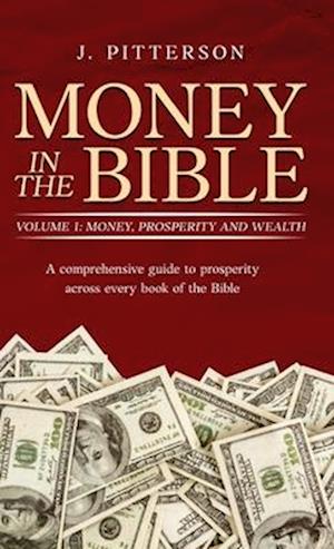 Money in the Bible. Volume 1