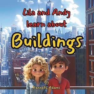 Lila and Andy learn about Buildings