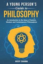 A Young Person's Guide to Philosophy