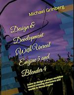 Design & Development With Unreal Engine 5 & Blender