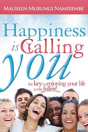 Happiness is Calling You