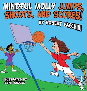 Mindful Molly Jumps, Shoots, And Scores!