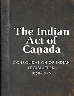 The Indian Act of Canada