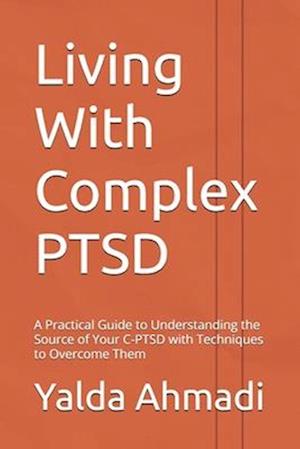 Living With Complex PTSD