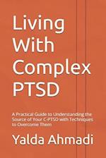 Living With Complex PTSD