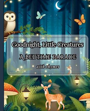 Goodnight, Little Creatures