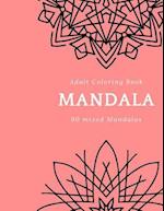 Adult Coloring Book Mandala 90 mixed Mandalas