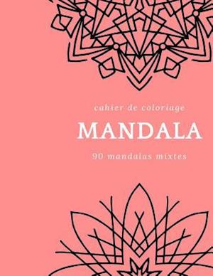 Cahier de Coloriage Mandala