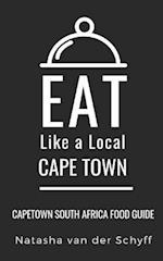 Eat Like a Local- Cape Town: Cape Town South Africa Food Guide 