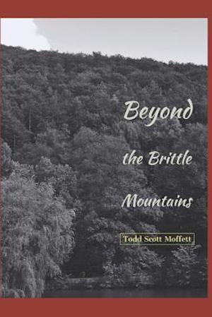 Beyond the Brittle Mountains