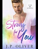 Strong For You