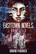 The Easytown Novels