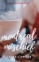 Montreal Mischief