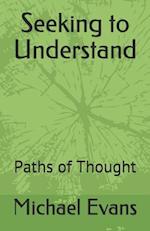 Seeking to Understand