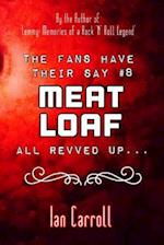 The Fans Have Their Say #8 Meat Loaf