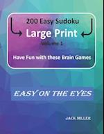 200 Easy Sudoku Large Print (Volume 1)