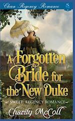 The Forgotten Bride For The New Duke
