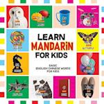 Learn Mandarin for Kids: Basic Chinese Words For Kids - Bilingual Mandarin Chinese English Book 