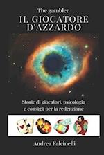 Il giocatore d'azzardo The gambler