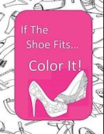 If The Shoe Fits, Color It!