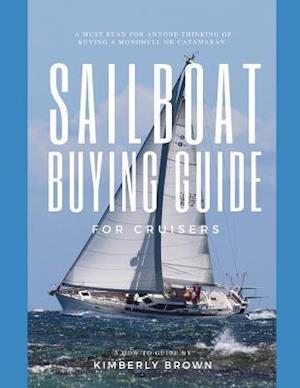 Sailboat Buying Guide For Cruisers