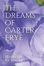 The Dreams of Carter Frye 