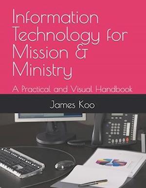 Information Technology for Mission & Ministry