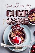 Just Dump It! Dump Cake Recipe