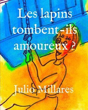 Les lapins tombent-ils amoureux ?