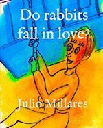 Do rabbits fall in love?