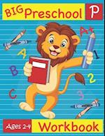Big Preschool Workbook Ages 2-4