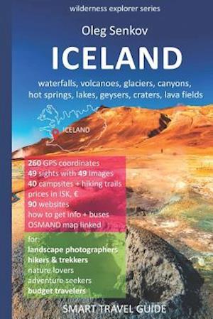 ICELAND, waterfalls, volcanoes, glaciers, canyons, hot springs, lakes, geysers, craters, lava fields