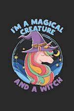 I'm A Magical Creature And A Witch