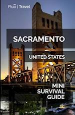 Sacramento Mini Survival Guide