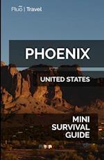 Phoenix Mini Survival Guide