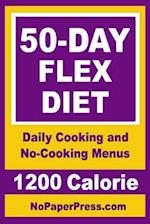 50-Day Flex Diet - 1200 Calorie
