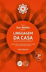 A linguagem da casa através do feng shui simbólico(R)