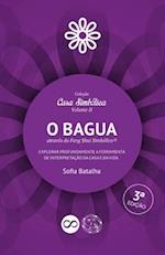 O Bagua, através do Feng Shui Simbólico.