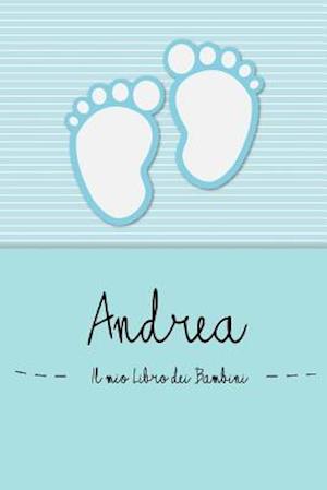 Andrea - Il mio Libro dei Bambini