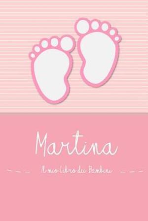 Martina - Il mio Libro dei Bambini