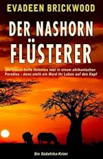 Der Nashorn Flüsterer