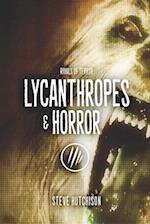 Lycanthropes & Horror