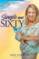 Single and Sixty