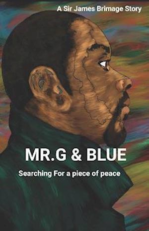 Mr. G and Blue: Searching for a piece of peace