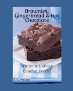 Brownies, Gingerbread & Hot Chocolate