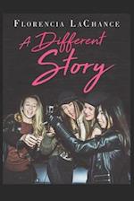 A DIFFERENT STORY: Weekend With Karo - A Novella 